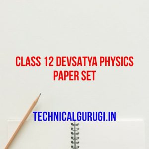 class 12 devsatya physics paper set
