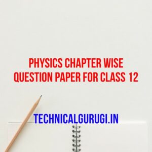 physics chapter wise question paper for class 12
