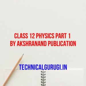 class 12 physics part 1 by akshranand publication