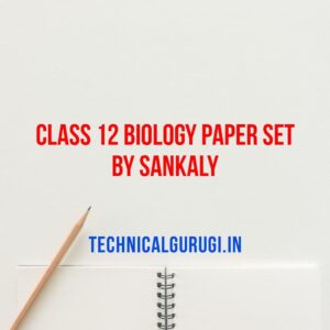 Class 12 Biology paper set By Sankaly For 2022