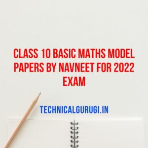Class 10 Basic Maths Model Papers By Navneet for 2022 Exam