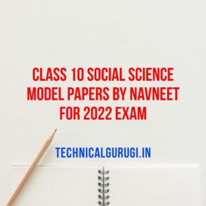 Class 10 Social Science Model Papers By Navneet for 2022 Exam
