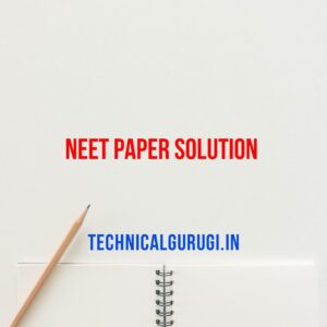 NEET PAPER SOLUTION