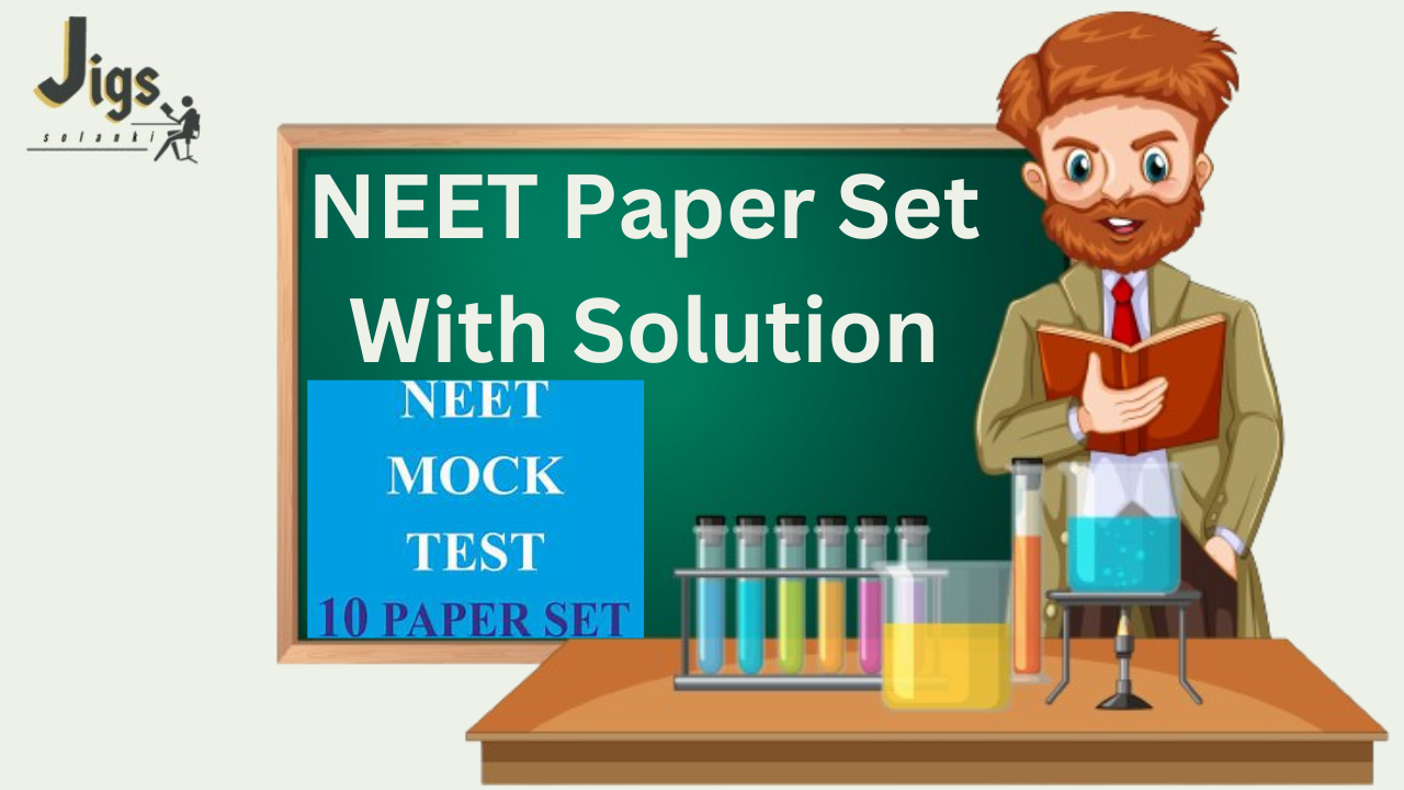 NEET Paper Set With Solution